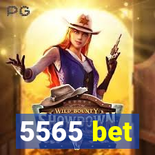 5565 bet